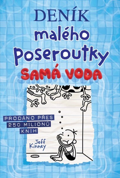 Deník malého poseroutky 15 - Samá voda, 2. vydání - Jay Kinney