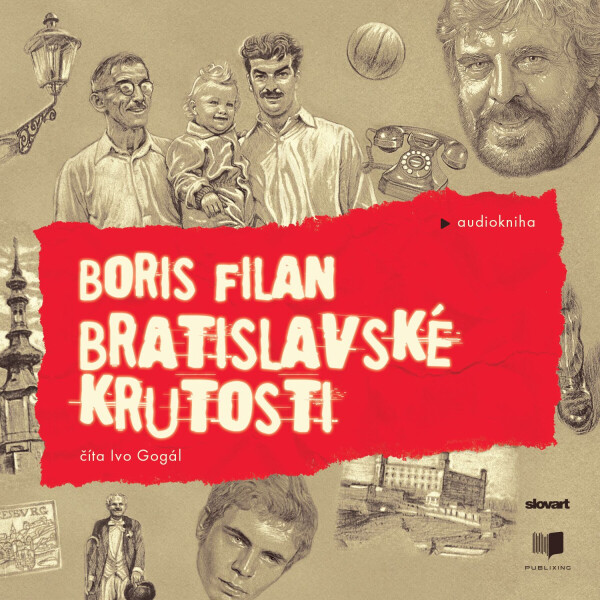 Bratislavské krutosti - Boris Filan - audiokniha