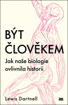 Být člověkem - Lewis Dartnell