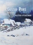 Gustav Porš, paletou Vysočinou