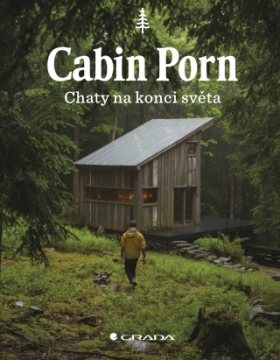 Cabin Porn - Chaty na konci světa - Zach Klein - e-kniha