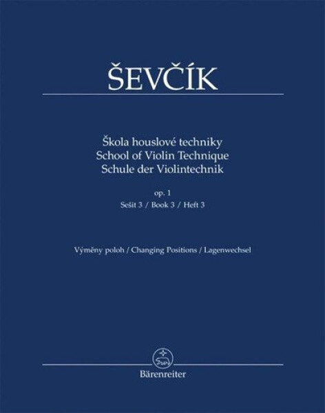 Škola houslové techniky op. 1, sešit 3, výměny poloh - Otakar Ševčík