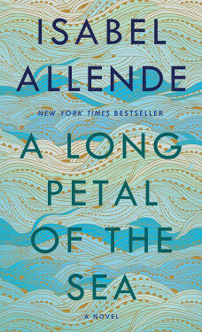 A Long Petal of the Sea - Isabel Allende