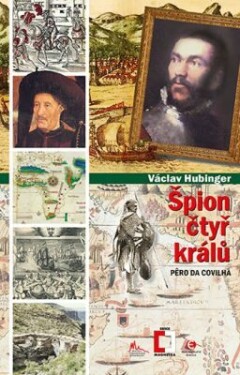 Špion čtyř králů - Václav Hubinger - e-kniha