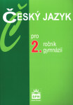 Český jazyk pro 2.ročník gymnázií