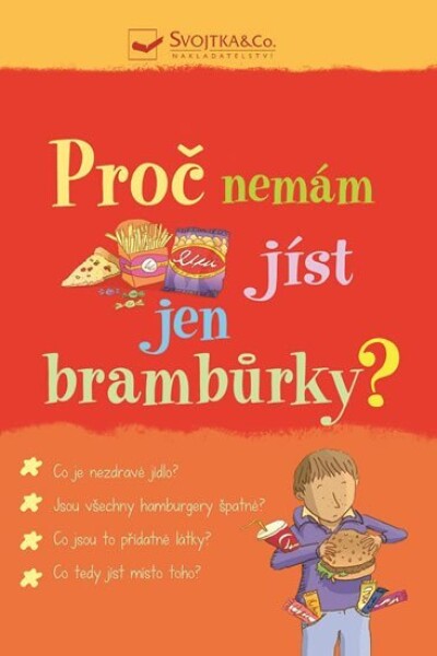 Proč nemám jíst jen brambůrky? - Kate Knighton