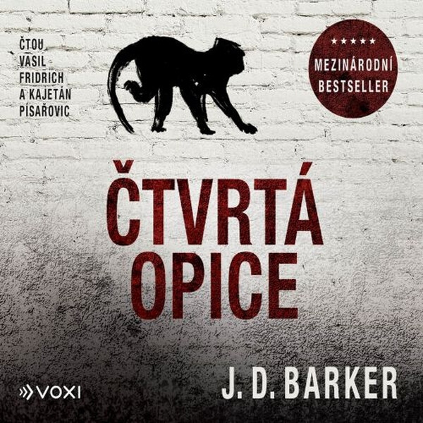 Čtvrtá opice - J. D. Barker