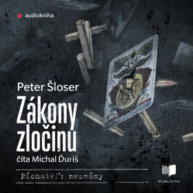 Zákony zločinu - Peter Šloser - audiokniha