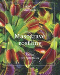 Masožravé rostliny - Miloslav Studnička