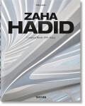 Zaha Hadid. Complete Works 1979-Today. 2020 Edition - Philip Jodidio