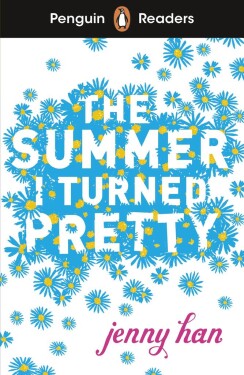 Penguin Readers Level 3: The Summer I Turned Pretty (ELT Graded Reader) - Jenny Han