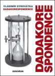 Dadakorespondence (poškozená) - Vladimír Syrovátka
