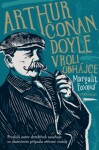 Arthur Conan Doyle roli obhájce Margalit Foxová