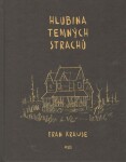 Hlubina temných strachů Fran Krause