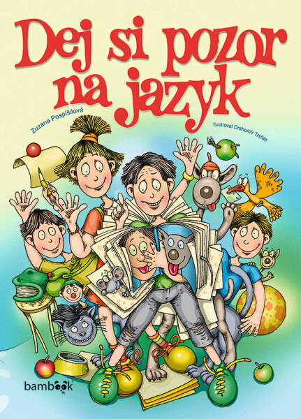 Dej si pozor na jazyk - Zuzana Pospíšilová