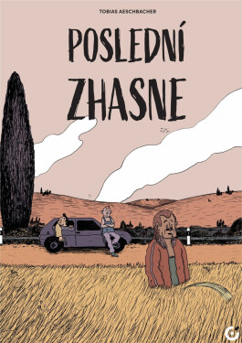Poslední zhasne - Tobias Aeschbacher