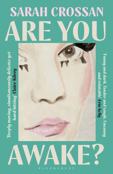 Are You Awake - Sarah Crossan