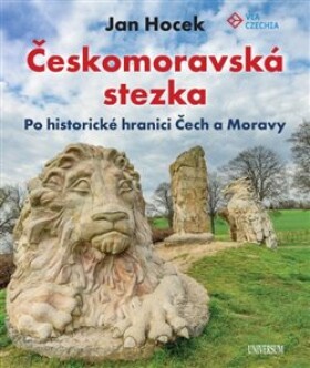 Českomoravská stezka Po historické hranici Jan Hocek