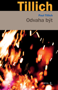 Odvaha být - Daniel Mikšík