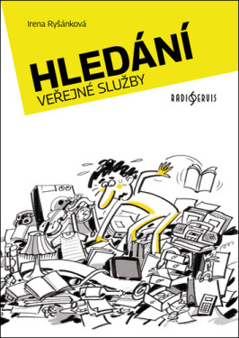 Hledání veřejné služby - Irena Ryšánková