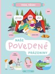 Vida, věda! Naše povedené prázdniny - Helena Haraštová