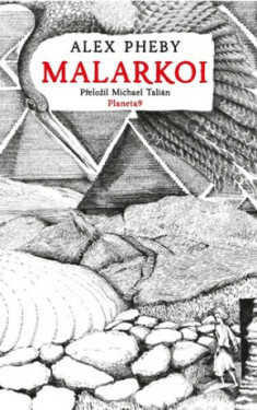 Malarkoi - Alex Pheby