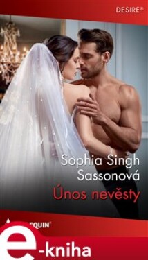 Únos nevěsty - Sophia Singh Sassonová e-kniha