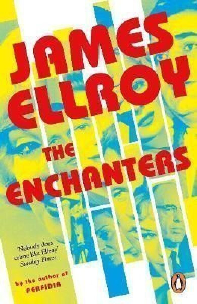 The Enchanters James Ellroy