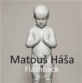 Flashback Matouš Háša