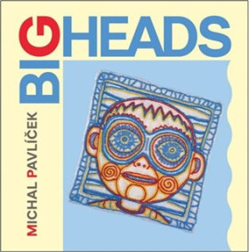 Big Heads - LP - Michal Pavlíček