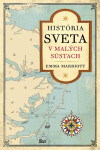 História sveta v malých sústach - Emma Marriott