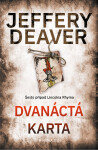 Dvanáctá karta - Jeffery Deaver