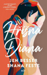 Hříšná Diana - Shana Feste