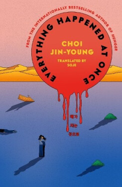 Everything Happened at Once - Choi Jin-young