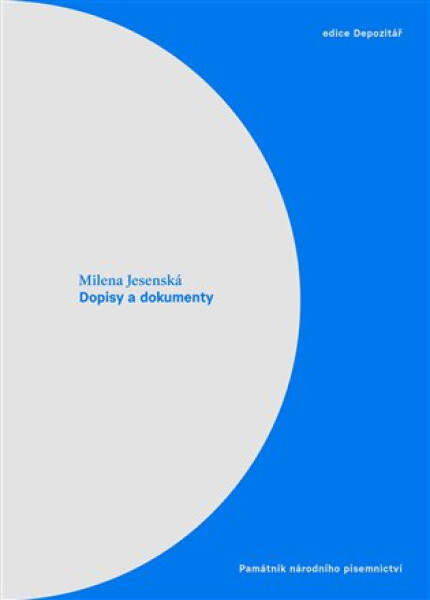 Milena Jesenská: Dopisy a dokumenty - Marie Jirásková