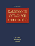 Kardiologie v otázkách a odpovědích - Jan Václavík, Jiří Plášek