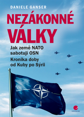 Nezákonné války - Daniele Ganser