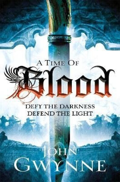 Time of Blood - John Gwynne