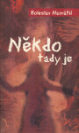 Někdo tady je (poškozená) - Boleslav Navrátil
