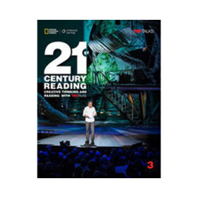 21st Century Reading 3: Creative Thinking and Reading with TED Talks Student book - Blass, Laurie