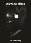 Olověná křídla - JIří Fučikovský