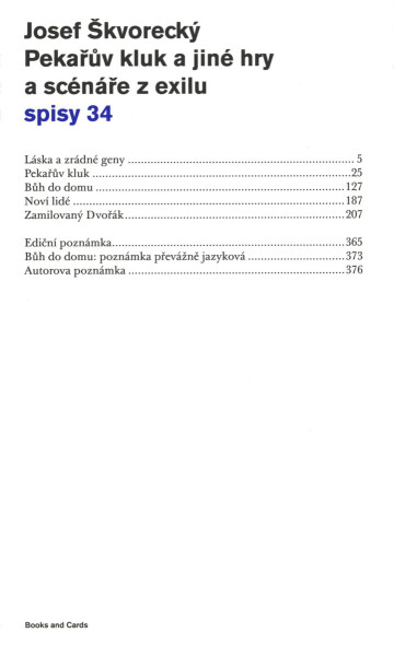 Pekařův kluk a jiné hry a scénáře z exilu (spisy - svazek 34) - Josef Škvorecký