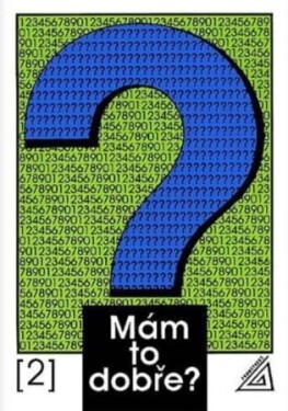 Mám to dobře? (2. díl)