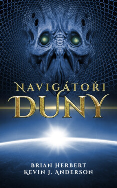 Navigátoři Duny - Kevin James Anderson, Brian Herbert - e-kniha