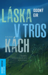 Láska v troskách - Oddný Eir Ævarsdóttir