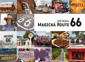 Magická Route 66 Jiří Bendl