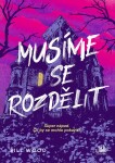Kniha: Musíme se rozdělit od Wood Bill
