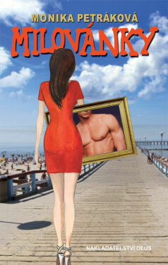 Milovánky - Monika Petráková