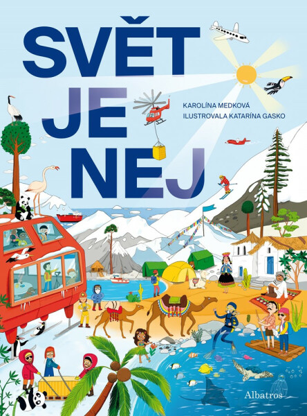 Svět je NEJ - Katarina Gasko, Karolina Medková