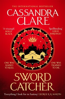 Sword Catcher: Discover the instant Sunday Times bestseller from the author of The Shadowhunter Chronicles - Cassandra Clare